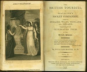 Bild des Verkufers fr The British Tourists; or traveller s pocket companion, through England, Wales, Scotland and Ireland. Comprehending the most celebrated tours in the British Islands. zum Verkauf von Stader Kunst-Buch-Kabinett ILAB