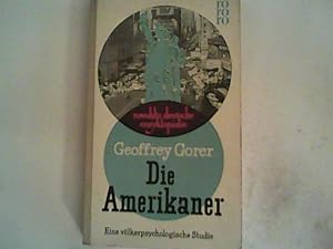 Image du vendeur pour Die Amerikaner. Eine vlkerpsychologische Studie mis en vente par ANTIQUARIAT FRDEBUCH Inh.Michael Simon