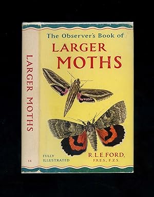 Imagen del vendedor de THE OBSERVER'S BOOK OF LARGER MOTHS - Observer's Book No. 14 (A first printing of the 1963 revised edition] a la venta por Orlando Booksellers