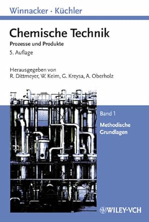 Bild des Verkufers fr Winnacker-Kchler: Chemische Technik: Prozesse und Produkte. Band 1: Methodische Grundlagen (Winnacker, Chemische Technik (Vch)) zum Verkauf von Studibuch