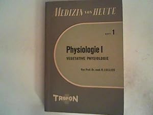 Imagen del vendedor de Physiologie I - Vegetative Physiologie - Blutkreislauf, Atmung, Stoffwechsel, Verdauung und Exkretion a la venta por ANTIQUARIAT FRDEBUCH Inh.Michael Simon