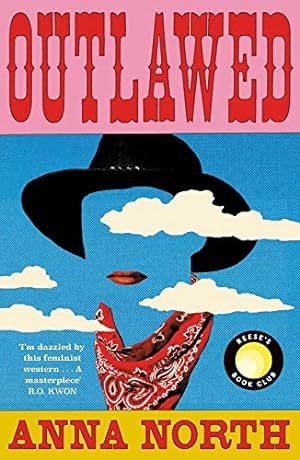 Seller image for Outlawed: Anna North for sale by WeBuyBooks