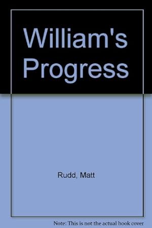 Seller image for William's Progress for sale by WeBuyBooks