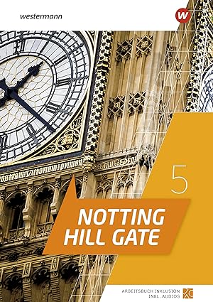 Notting Hill Gate - Ausgabe 2022: Arbeitsbuch Inklusion 5