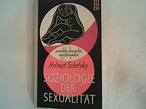 Bild des Verkufers fr Soziologie der Sexualitt - ber die Beziehung zwischen Geschlecht, Moral und Gesellschaft zum Verkauf von ANTIQUARIAT FRDEBUCH Inh.Michael Simon