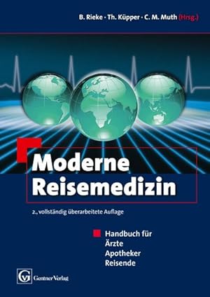 Imagen del vendedor de Moderne Reisemedizin: Handbuch fr rzte, Apotheker, Reisende a la venta por Studibuch