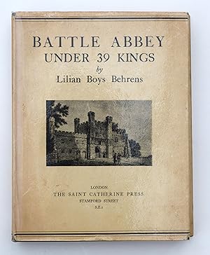 Bild des Verkufers fr Battle Abbey Under Thirty-Nine Kings; Legends and Records zum Verkauf von Our Kind Of Books