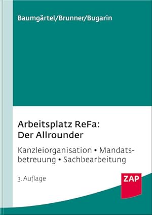 Seller image for Arbeitsplatz ReFa: Der Allrounder: Kanzleiorganisation - Mandatsbetreuung - Sachbearbeitung for sale by Studibuch