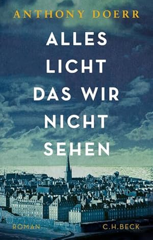 Image du vendeur pour Alles Licht, das wir nicht sehen: Roman mis en vente par Studibuch