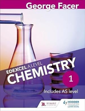 Bild des Verkufers fr George Facer's Edexcel A Level Chemistry Student Book 1 zum Verkauf von WeBuyBooks 2