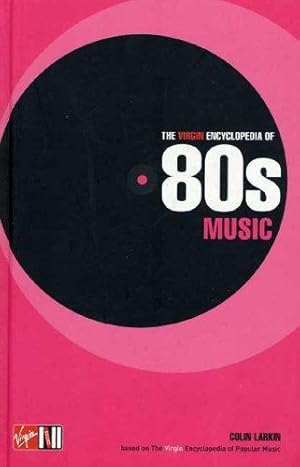 Seller image for Virgin Ency Of 80's Music for sale by WeBuyBooks