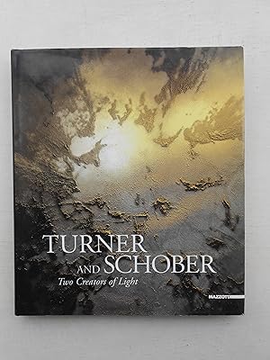 Image du vendeur pour TURNER AND SCHOBER. Two Creators of Light. mis en vente par J. R. Young