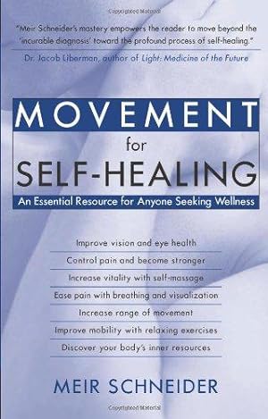 Seller image for Movement for Self-healing: An Essential Resource for Anyone Seeking Wellness for sale by WeBuyBooks