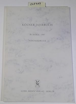 Kölner Jahrbuch 30. Band 1997, Sonderdruck: Die Antiken der Sammlung Max Freiherr von Oppenheim i...