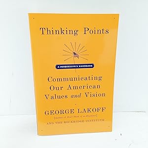 Imagen del vendedor de Thinking Points: Communicating Our American Values and Vision a la venta por Cat On The Shelf