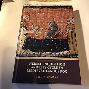 Imagen del vendedor de Heresy, Inquisition and Life Cycle in Medieval Languedoc (First edition) a la venta por As The Story Was Told