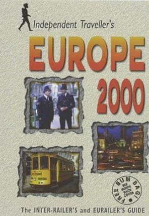 Bild des Verkufers fr Europe: The Inter-railer's and Eurailer's Guide (Independent Traveller's Guides) zum Verkauf von WeBuyBooks