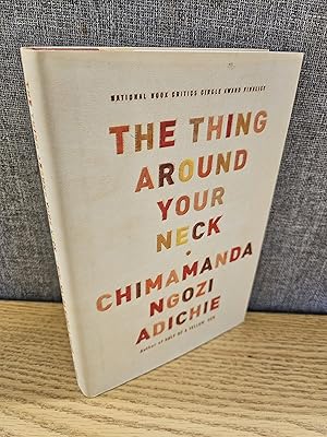 Seller image for The Thing Around Your Neck for sale by HGG Books