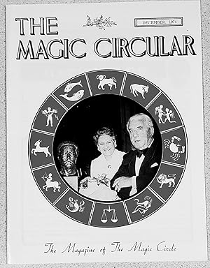 Seller image for The Magic Circular December 1974 (Peter Warlock on cover) / Edwin A Dawes "A Rich Cabinet of Magical Curiosities No.25 Katterfelto" / C Hansford Beere "The Rambler" / (SL#98)Fred Buttress "The Blindfolded Princess" / G E Arrowsmith "Luck versus Magic" / Bill Angler "M2" / Alex McKeown "Praying Cards" Tom Kemp "Joyous Banquet Cafe Royal 19th October, 1974" for sale by Shore Books