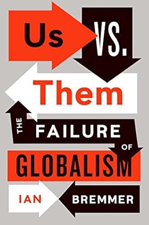 Seller image for Us vs. Them: The Failure of Globalism for sale by WeBuyBooks 2