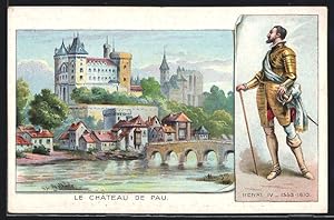 Lithographie Pau, Le Chateau, Henri IV.