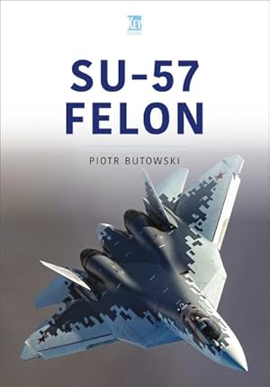 Seller image for Su-57 Felon for sale by GreatBookPrices