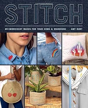 Immagine del venditore per Stitch: Embroidery Makes for Your Home & Wardrobe venduto da WeBuyBooks