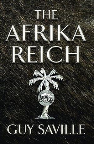 Bild des Verkufers fr The Afrika Reich zum Verkauf von WeBuyBooks 2