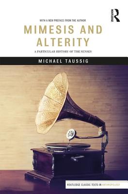 Imagen del vendedor de Mimesis and Alterity: A Particular History of the Senses (Paperback or Softback) a la venta por BargainBookStores