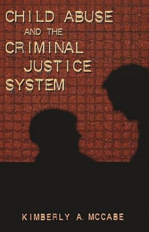 Bild des Verkufers fr Child Abuse and the Criminal Justice System zum Verkauf von AHA-BUCH GmbH