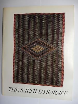 Seller image for THE SALTILLO SARAPE * An exhibition organized by THE SANTA BARBARA MUSEUM OF ART. for sale by Antiquariat am Ungererbad-Wilfrid Robin