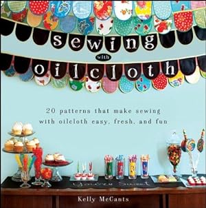 Seller image for Sewing with Oilcloth for sale by WeBuyBooks