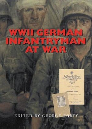 Image du vendeur pour German Infantryman At War 1939-1945 mis en vente par WeBuyBooks