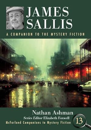 Bild des Verkufers fr James Sallis : A Companion to the Mystery Fiction zum Verkauf von AHA-BUCH GmbH