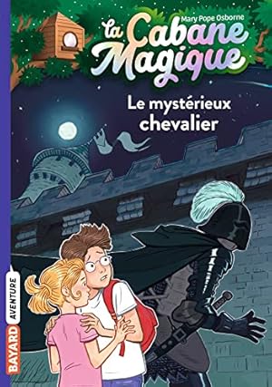 Seller image for La cabane magique, Tome 02: Le mystérieux chevalier for sale by WeBuyBooks