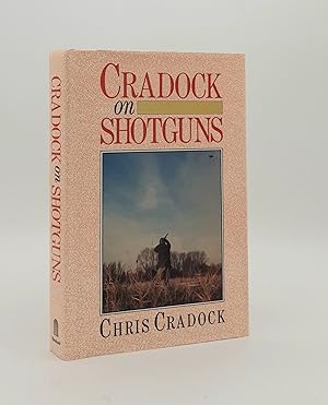 Seller image for CRADOCK ON SHOTGUNS for sale by Rothwell & Dunworth (ABA, ILAB)
