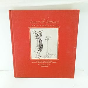 Seller image for The Isles of Shoals Remembered: A Legacy from Americas First Musicians and Artists Colony for sale by Cat On The Shelf