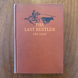 Seller image for The Last Rustler The Autobiography of Lee Sage for sale by ExileBooks