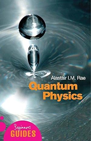 Bild des Verkufers fr Quantum Physics: A Beginner's Guide zum Verkauf von WeBuyBooks