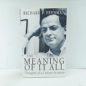 Imagen del vendedor de The Meaning of it All: Thoughts of a Citizen-Scientist a la venta por Cat On The Shelf