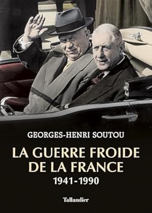Image du vendeur pour La guerre froide de la France mis en vente par WeBuyBooks