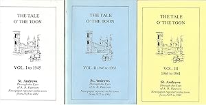 The Tale o' The Toon Vols 1-3 St. Andrews throught Eyes of A.B. Paterson, Newspaper Reporter 1925...