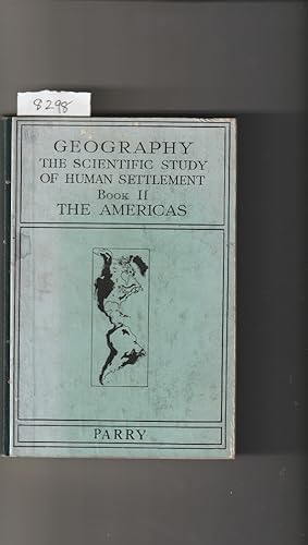The Americas. Human Settlement Book II.