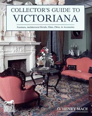 Image du vendeur pour Collector's Guide to Victoriana (Wallace-Homestead Collector's Guide S.) mis en vente par WeBuyBooks