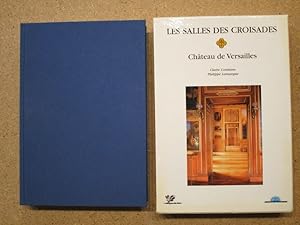 Image du vendeur pour Les salles des croisades, chteau de Versailles. L'histoire des croisades dans la galerie de Versailles par Jean Richard. Les grads dcors historiques mdivaux europens par Thrse Burollet. mis en vente par Librairie Diogne SARL