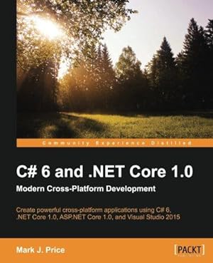 Bild des Verkufers fr C# 6 and .NET Core 1.0 zum Verkauf von WeBuyBooks