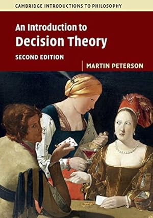 Bild des Verkufers fr An Introduction to Decision Theory (Cambridge Introductions to Philosophy) zum Verkauf von WeBuyBooks