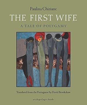 Bild des Verkufers fr First Wife, The : A Tale of Polygamy zum Verkauf von WeBuyBooks