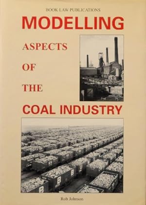 Modelling Aspects of the Coal Industry