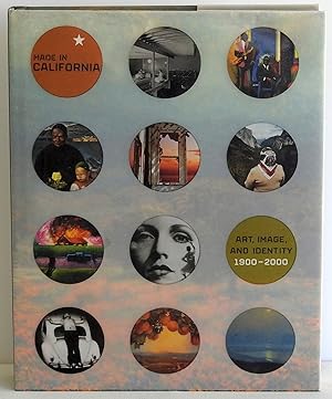 Seller image for Made in California: Art, Image, and Identity, 1900-2000 for sale by Argyl Houser, Bookseller